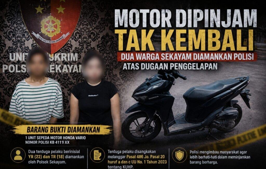 Motor Dipinjam Tak Kembali, Dua Warga Sekayam Diamankan Polisi
