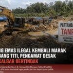 Tambang Emas Ilegal Kembali Marak di Tumbang Titi, Pengamat Desak Polda Kalbar Bertindak