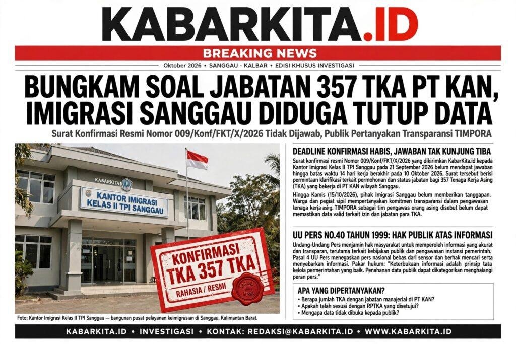 Bungkam Soal Jabatan 357 TKA PT KAN, Imigrasi Sanggau Diduga Tutupi Data Pekerja Asing