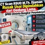 CT Scan RSUD M.Th. Djaman Rusak Usai Dipindahkan, DPRD Sanggau Jangan Tinggal Diam!